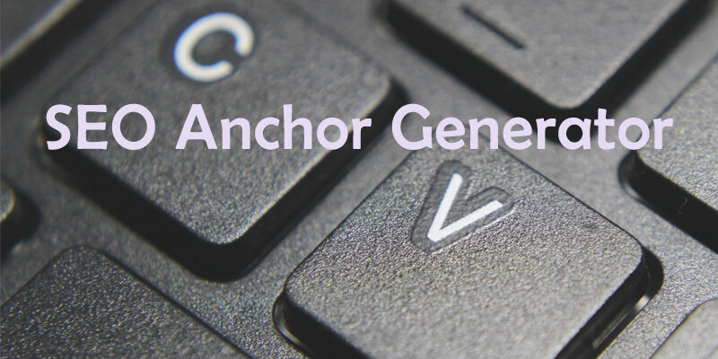 SEO Anchor Generator